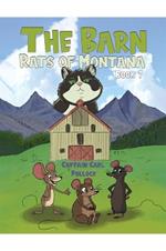 The Barn Rats of Montana – Book 1