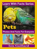 Pet Photos and Facts for Everyone