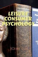 Leisure Consumer Psychology