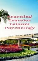 Learning Traveler Leisure Psychology