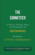 The Sonneteer: A Play on Passion, Power and Possession