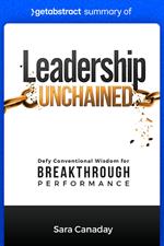 Summary of Leadership Unchained by Sara Canaday