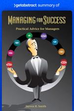 Summary of Managing for Success by Steven Smith