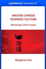 Summary of Master Chinese Business Culture by Qingshun Zou