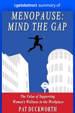 Summary of Menopause: Mind the Gap by Pat Duckworth