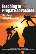 Teaching to Prepare Advocates