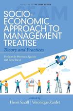 Socio-Economic Approach to Management Treatise: Theory and Practices