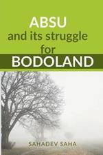 ABSU and its struggle for Bodoland