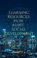 Learning Resources How Assist Social Development