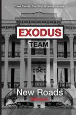 Exodus Team: New Roads