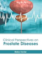 Clinical Perspectives on Prostate Diseases