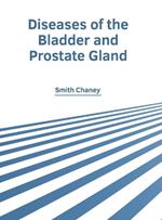 Diseases of the Bladder and Prostate Gland