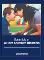 Essentials of Autism Spectrum Disorders