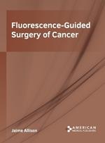 Fluorescence-Guided Surgery of Cancer