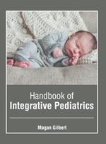 Handbook of Integrative Pediatrics
