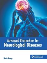 Advanced Biomarkers for Neurological Diseases