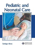 Pediatric and Neonatal Care