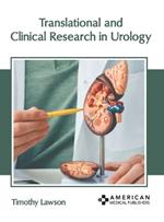 Translational and Clinical Research in Urology