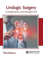 Urologic Surgery: Complications and Management