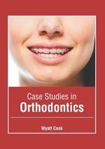 Case Studies in Orthodontics