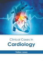 Clinical Cases in Cardiology