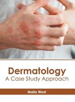 Dermatology: A Case Study Approach