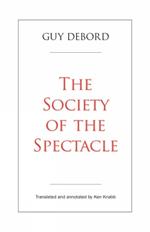 The Society of the Spectacle