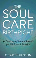 The Soul Care Birthright