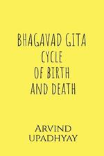 BHAGAVAD GITA cycle of birth and death