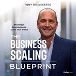 Business Scaling Blueprint, The