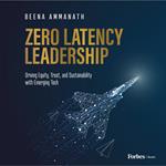 Zero Latency Leadership