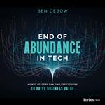 End of Abundance in Tech