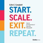 Start. Scale. Exit. Repeat.