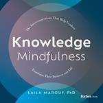 Knowledge Mindfulness