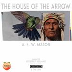 House Of The Arrow, The