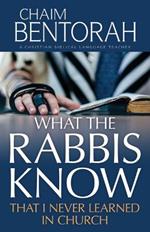 What the Rabbis Know That I Never Learned in Church