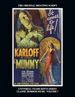 The Mummy (Universal Filmscripts Series: Classic Horror Films - Volume 7)