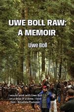 Uwe Boll Raw: A Memoir