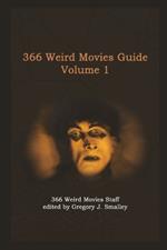 366 Weird Movies Guide Volume 1