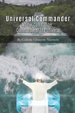 Universal Commander: Master Commander, Commander of the Universe