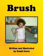 Brush