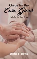 Guide for the Care Giver