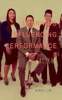 Learning Influencing Performance