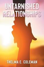 Untarnished Relationships