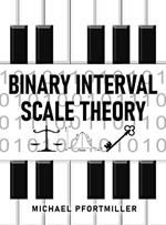 Binary Interval Scale Theory