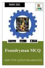 Foundryman MCQ