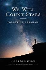 We Will Count Stars: Following Abraham