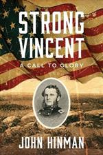 Strong Vincent: A Call to Glory