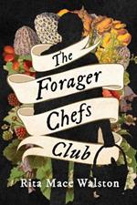 The Forager Chefs Club