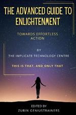 The Advanced Guide To Enlightenment